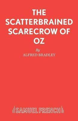 The Scatterbrained Scarecrow of Oz 1