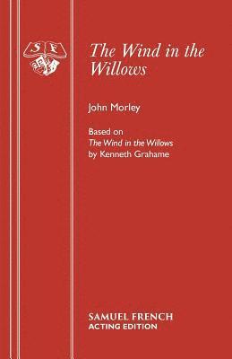 The Wind in the Willows: Play 1
