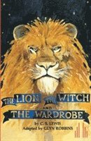 bokomslag The Lion, the Witch and the Wardrobe: Play