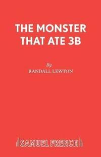 bokomslag The Monster That Ate 3B