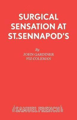Surgical Sensation at St. Sennapod's, or Dr.Scalpel's Missing Bit