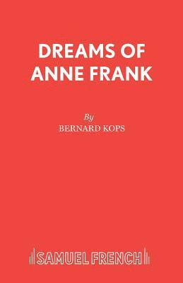 Dreams of Anne Frank 1