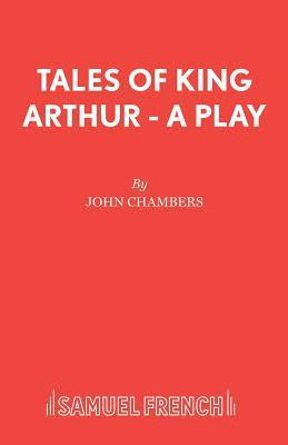 John Chambers - Tales of King Arthur, Häftad