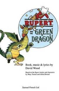 bokomslag Rupert and the Green Dragon