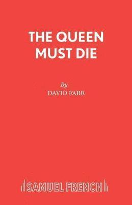 The Queen Must Die 1