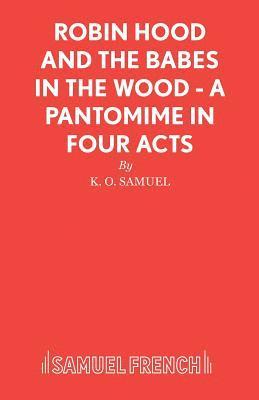 bokomslag Robin Hood and the Babes in the Wood: Pantomime