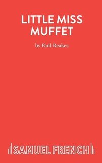 bokomslag Little Miss Muffet - A Pantomime