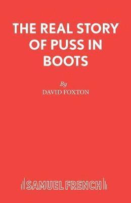 bokomslag The Real Story of Puss in Boots