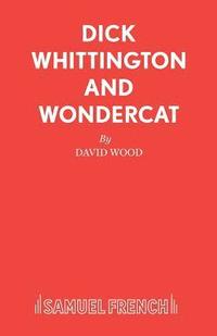 bokomslag Dick Whittington and Wondercat