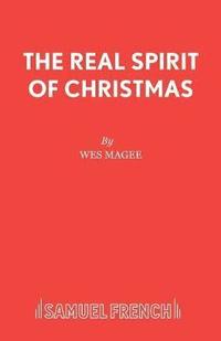 bokomslag The Real Spirit of Christmas