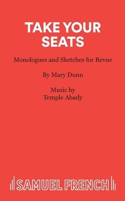Mary Dunn - Take Your Seats, Häftad