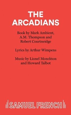 Mark Ambient, etc., et al, Robert Courtneidge - Arcadians, Häftad