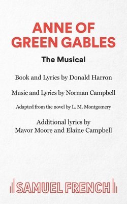 Anne of Green Gables: Libretto 1