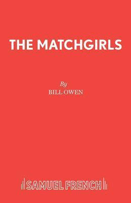 The Matchgirls: Libretto 1