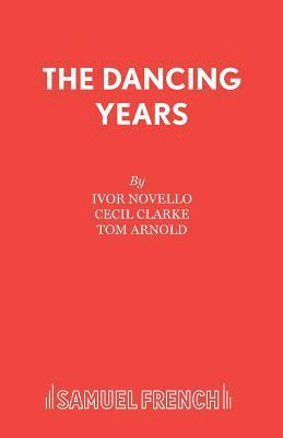 Dancing Years: Musical Play 1
