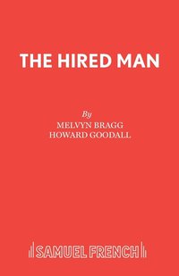 bokomslag The Hired Man: Musical