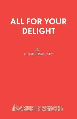 All for Your Delight