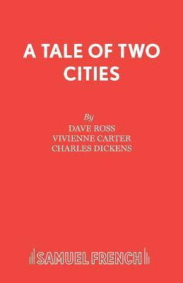 A Tale of Two Cities: Play 1