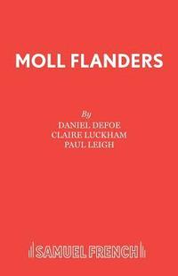 bokomslag Moll Flanders: Play