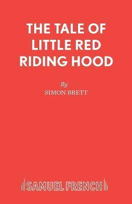 bokomslag The Tale of Little Red Riding Hood