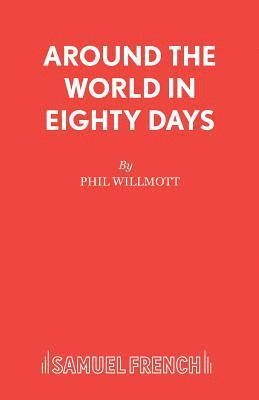 Phil Willmott, Jules Verne, Annemarie Thomas Lewis - Around the World in Eighty Days, Häftad