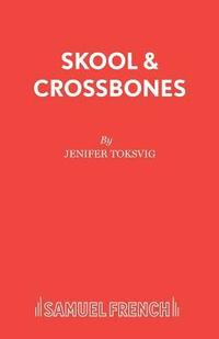 bokomslag Skool and Crossbones