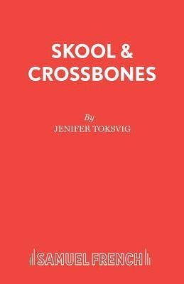 Skool and Crossbones