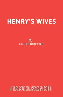 Leslie Bricusse - Henry's Wives, Häftad