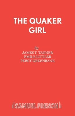 Percy Greenbank - Quaker Girl (Original Version), Häftad