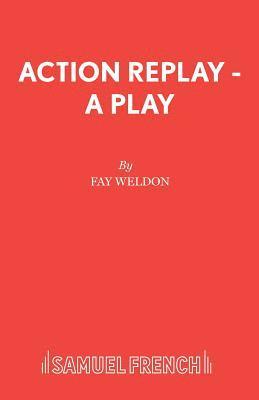 Fay Weldon - Action Replay, Häftad