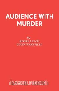 bokomslag Audience with Murder