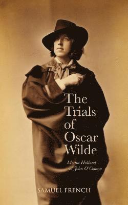 bokomslag The Trials of Oscar Wilde