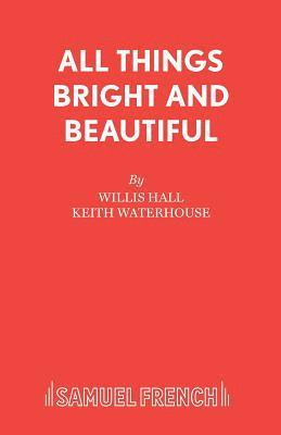 bokomslag All Things Bright and Beautiful