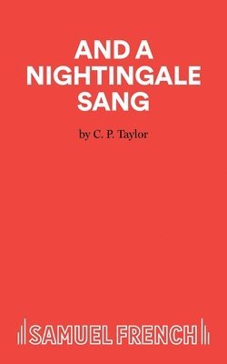 bokomslag And A Nightingale Sang - A Play