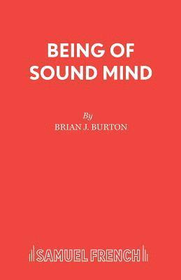 Being of Sound Mind 1