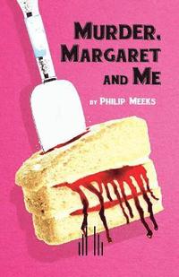 bokomslag Murder, Margaret and Me