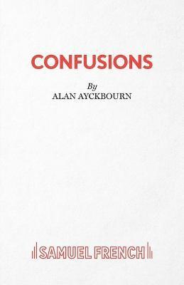 Alan Ayckbourn - Confusions, Häftad