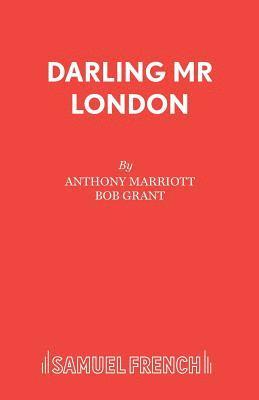 Anthony Marriott, Bob Grant - Darling Mr London, Häftad
