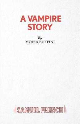 Moira Buffini - Vampire Story, Häftad