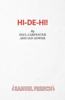 Paul Carpenter, Ian Gower, Jimmy Perry, David Croft - Hi-de-Hi!, Häftad