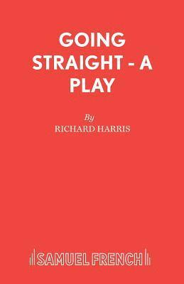 Richard Harris - Going Straight, Häftad