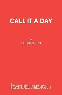 Dodie Smith - Call it a Day, Häftad
