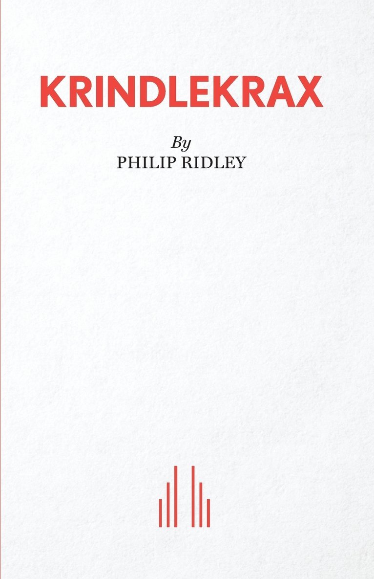 Philip Ridley, Philip (Playwright UK) Ridley - Krindlekrax, Häftad