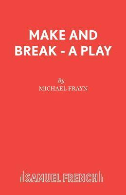bokomslag Make and Break