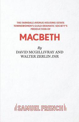 The Farndale Avenue Housing Estate Townswomen's Guild Dramatic Society's Production of &quot;Macbeth&quot; 1