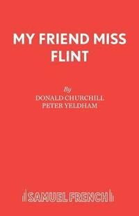bokomslag My Friend Miss Flint