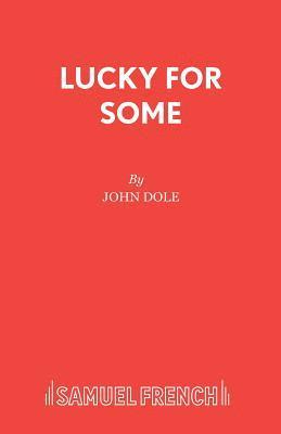 John Dole - Lucky for Some, Häftad