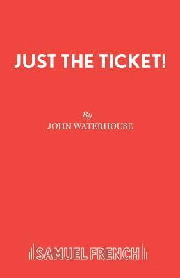 Just the Ticket! 1