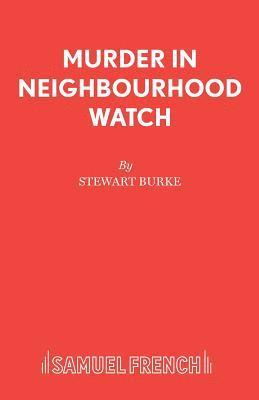 Stewart Burke - Murder in Neighbourhood Watch, Häftad