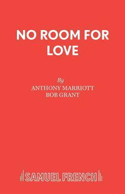 Anthony Marriott, Bob Grant - No Room for Love, Häftad